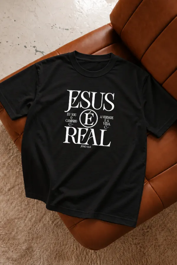 Camiseta Oversized Jesus é Real